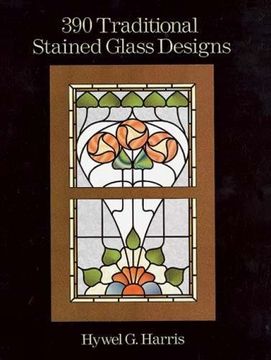 portada 390 Traditional Stained Glass Designs (Dover Stained Glass Instruction) (en Inglés)