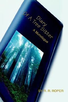 portada diary of a tree sitter: a monologue (en Inglés)