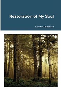 portada The Restoration of My Soul (in English)