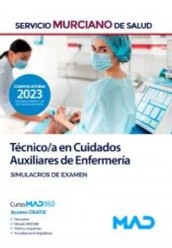 portada Tecnico/A en Cuidados Auxiliares de Enfermeria: Simulacros de Examen: Servicio Murciano de Salud (Sms)