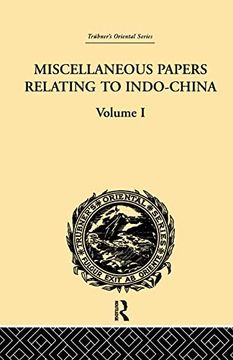 portada Miscellaneous Papers Relating to Indo-China: Volume i (in English)