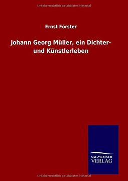 portada Johann Georg Müller, ein Dichter- und Künstlerleben (German Edition)