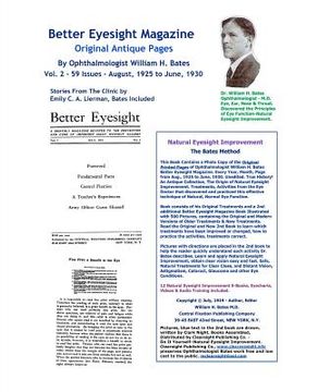 portada better eyesight magazine - original antique pages by ophthalmologist william h. bates - vol. 2 - 59 issues-august, 1925 to june, 1930 (in English)