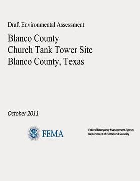 portada Draft Environmental Assessment - Blanco County Church Tank Tower Site, Blanco County, Texas (October 2011) (en Inglés)