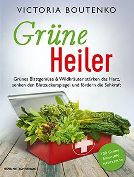 portada Grünes Blattgemüse: Stärkt das Herz, Senkt den Blutzuckerspiegel und Fördert die Sehkraft (in German)