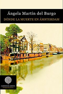 portada Donde la muerte en Amsterdam (Anaquel de poesía)