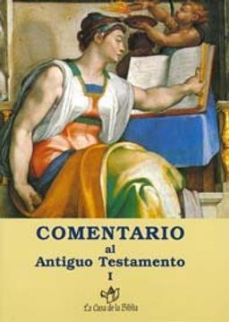 portada Comentario al Antiguo Testamento - i (Ediciones Bíblicas "la Casa de la Biblia") (in Spanish)