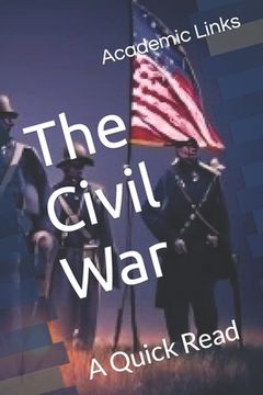 portada The Civil War: A Quick Read (en Inglés)