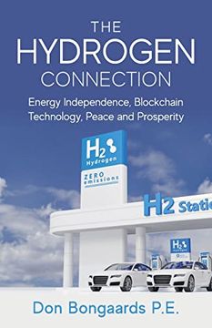 portada The Hydrogen Connection: Energy Independence, Blockchain Technology, Peace and Prosperity