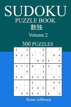portada Sudoku 300 Easy Puzzle Book: Volume 2 (en Inglés)