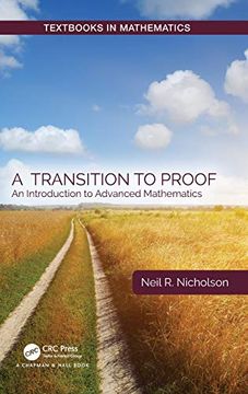 portada A Transition to Proof: An Introduction to Advanced Mathematics (Textbooks in Mathematics) (in English)