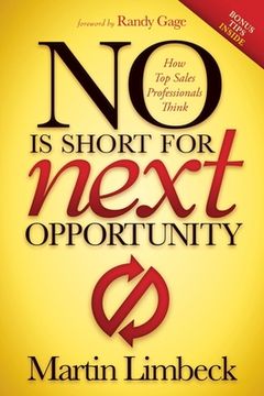 portada No is Short for Next Opportunity: How top Sales Professionals Think (en Inglés)