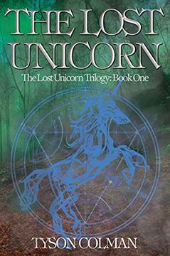 portada The Lost Unicorn (1) (The Lost Unicorn Trilogy) 