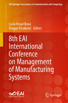 portada 8th Eai International Conference on Management of Manufacturing Systems (en Inglés)