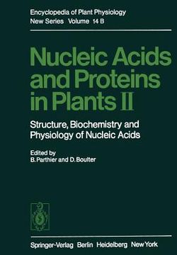 portada nucleic acids and proteins in plants ii: structure, biochemistry, and physiology of nucleic acids (en Inglés)