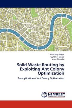 portada solid waste routing by exploiting ant colony optimization