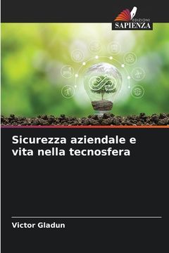 portada Sicurezza aziendale e vita nella tecnosfera (en Italiano)