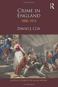 portada Crime in England 1688-1815 (History of Crime in the uk and Ireland) (in English)