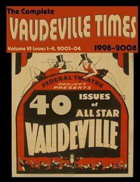 portada Vaudeville Times Volume VI (en Inglés)