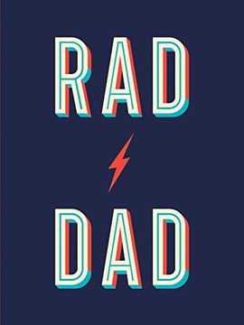 portada Rad Dad: Cool Quotes and Quips for a Fantastic Father (en Inglés)