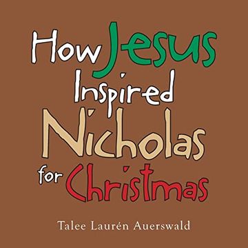 portada How Jesus Inspired Nicholas for Christmas (en Inglés)
