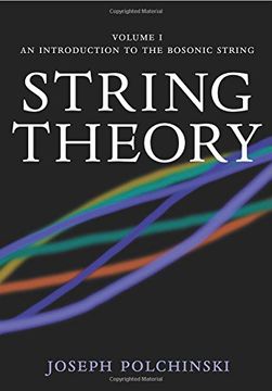 portada String Theory: Volume 1, an Introduction to the Bosonic String Paperback: Introduction to the Bosonic String v. 1 (Cambridge Monographs on Mathematical Physics) (in English)