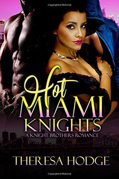 portada Hot Miami Knights: A Knight Brothers Romance