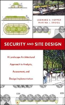 portada security and site design: a landscape architectural approach to analysis, assessment and design implementation