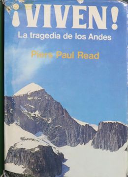Viven La Tragedia De Los Andes
