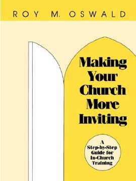 portada making your church more inviting: a step-by-step guide for in-church training