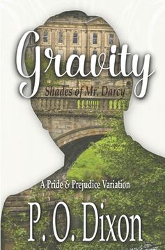 portada Gravity: Shades of Mr. Darcy A Pride and Prejudice Variation (en Inglés)