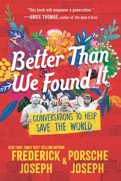 portada Better Than We Found It: Conversations to Help Save the World (en Inglés)