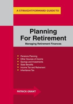 portada Planning for Retirement: Managing Retirement Finances (Straightforward Guides) (en Inglés)