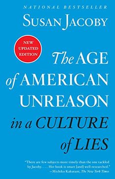 portada The age of American Unreason in a Culture of Lies (en Inglés)