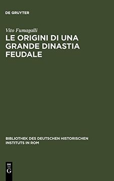 portada Le Origini di una Grande Dinastia Feudale (in Italian)