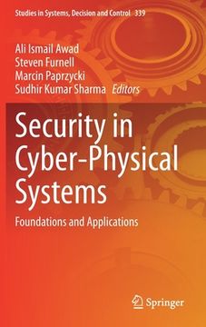 portada Security in Cyber-Physical Systems: Foundations and Applications (en Inglés)