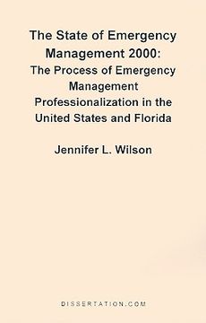 portada the state of emergency management 2000: the process of emergency management professionalizaiton in the united states and florida