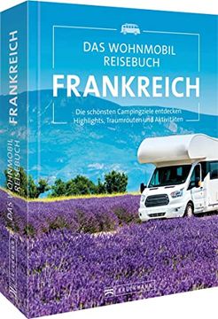portada Das Wohnmobil Reisebuch Frankreich (en Alemán)