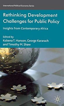 portada Rethinking Development Challenges for Public Policy: Insights From Contemporary Africa (International Political Economy Series) (en Inglés)