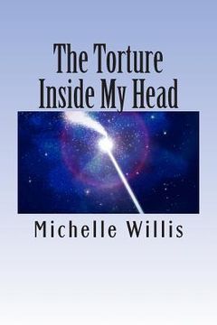 portada The Torture In My Head: Thoughts and Ramblings (en Inglés)