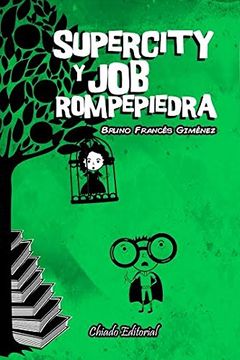 portada Supercity y job Rompepiedra