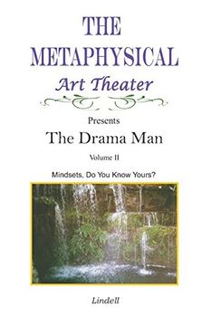 portada The Drama Man: Mindsets, do you Know Yours? (in English)