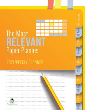 portada The Most Relevant Paper Planner: 2021 Weekly Planner (en Inglés)