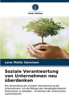 portada Soziale Verantwortung von Unternehmen neu überdenken (en Alemán)