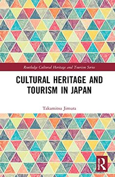 portada Cultural Heritage and Tourism in Japan (Routledge Cultural Heritage and Tourism Series) (en Inglés)