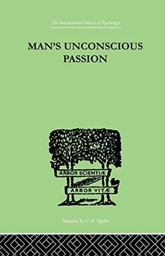 portada Man's Unconscious Passion (in English)