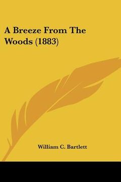 portada a breeze from the woods (1883) (in English)