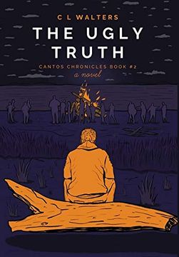 portada The Ugly Truth: Cantos Chronicles 2 (en Inglés)