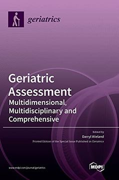 portada Geriatric Assessment: Multidimensional, Multidisciplinary and Comprehensive (en Inglés)