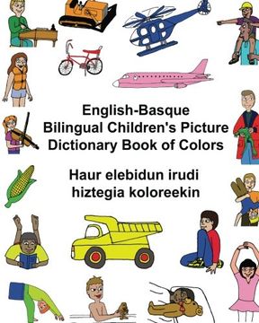 portada English-Basque Bilingual Children's Picture Dictionary Book of Colors Haur elebidun irudi hiztegia koloreekin (FreeBilingualBooks.com)